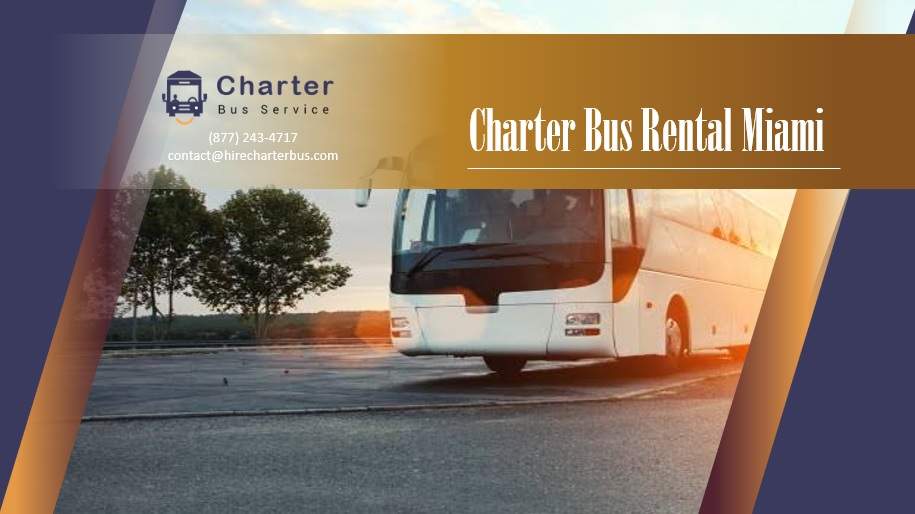 Miami Charter Bus Rental 