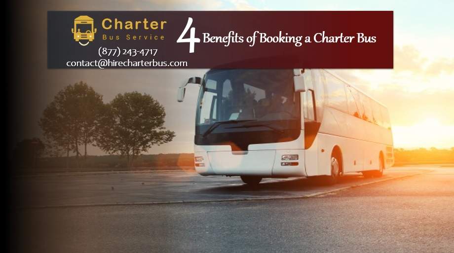 4 Benefits of Booking a Charter Bus