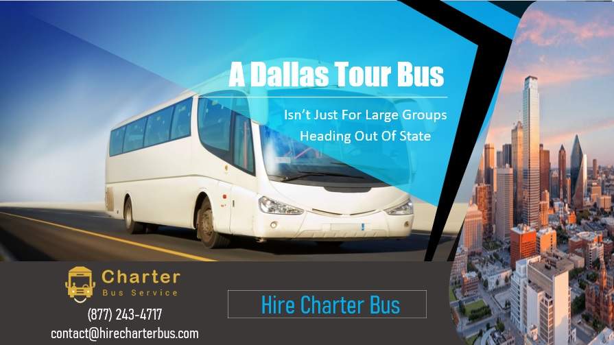A Dallas Tour Bus Isn’t Just for Large Groups Heading Out of State